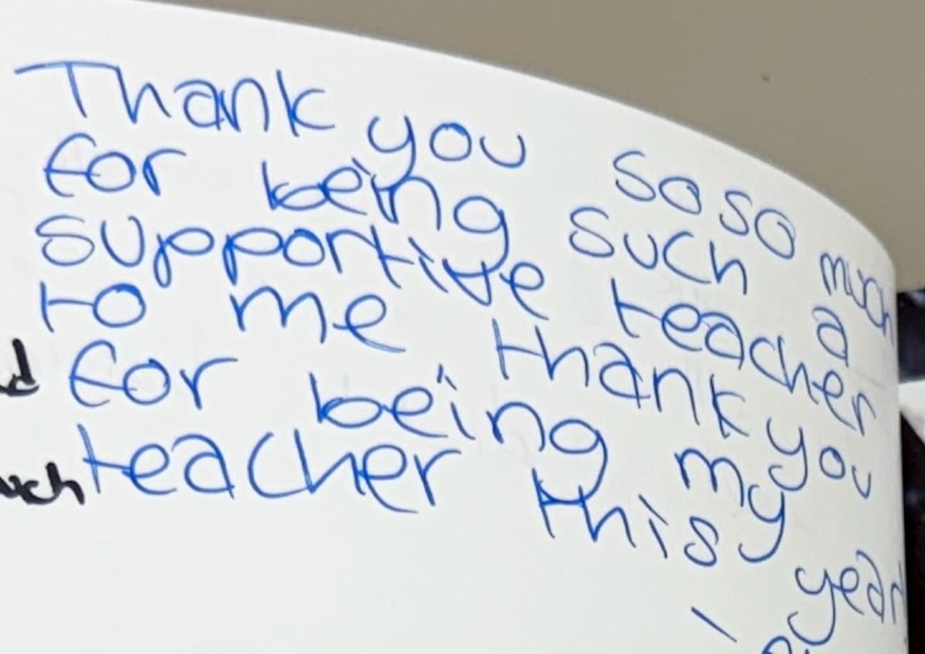 Handwritten note: Thank you so so much for being such a supportive teacher to me. Thank you for being my teacher this year.